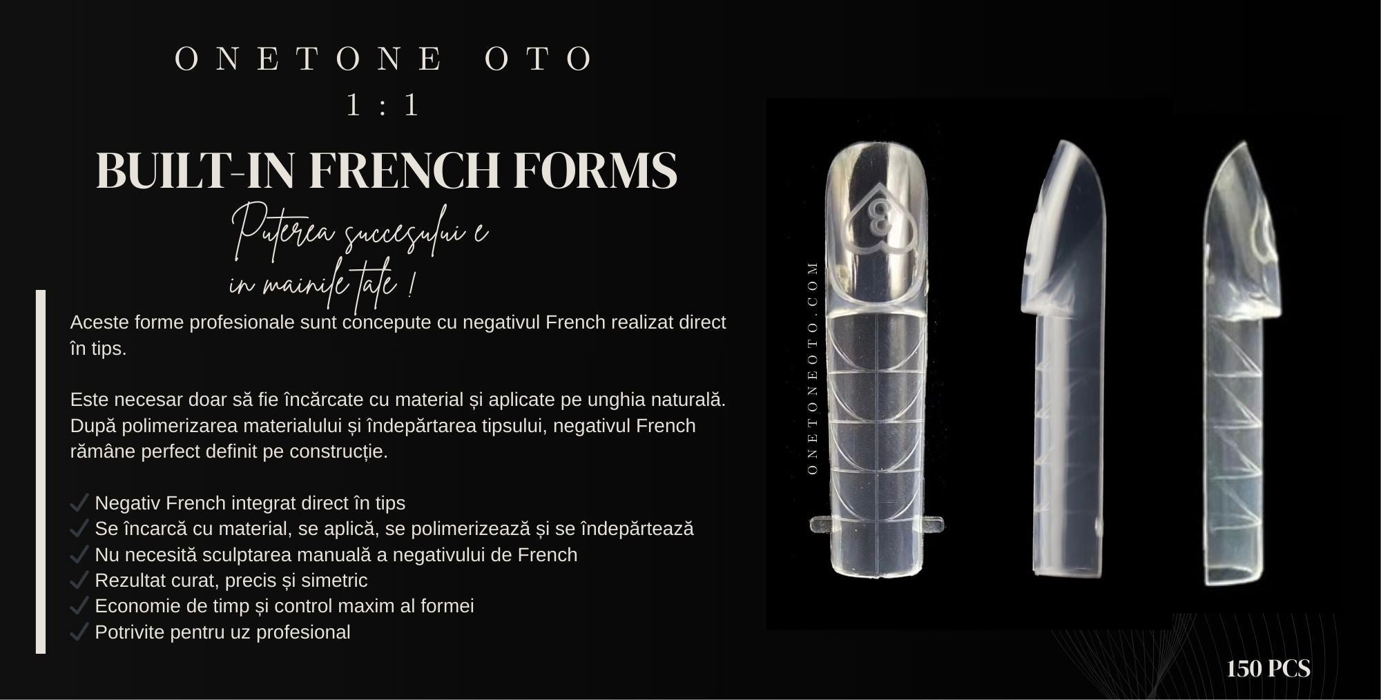 Ultra Premium Built-In French Forms – OneTone OTO 1:1-IN STOCK